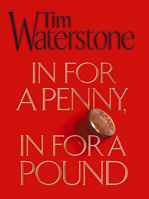 cover image of In for a Penny, In for a Pound